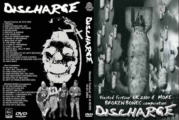 画像1: DISCHARGE / Wasted Fes UK 2004 & More/Broken Bones (1)