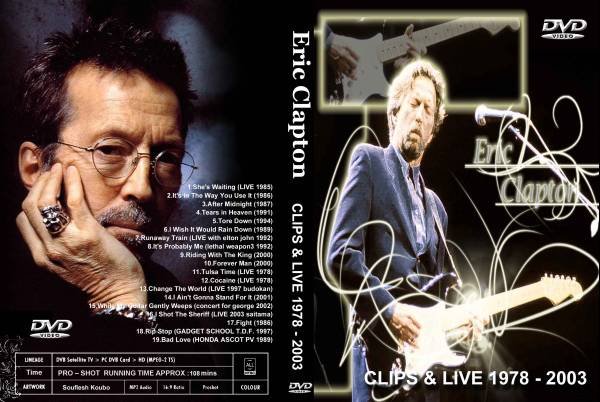 ERIC CLAPTON PV & LIVE エリック クラプトン - souflesｈ 音楽工房